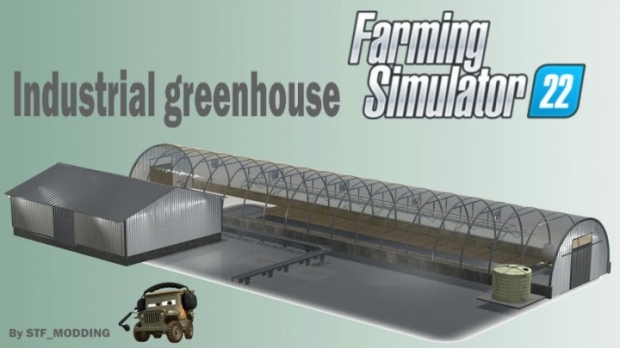 FS22 - Industrial Greenhouse V1.0