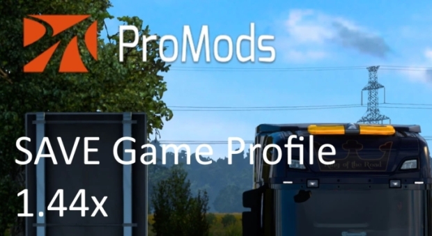 ETS2 - ProMods Save Game