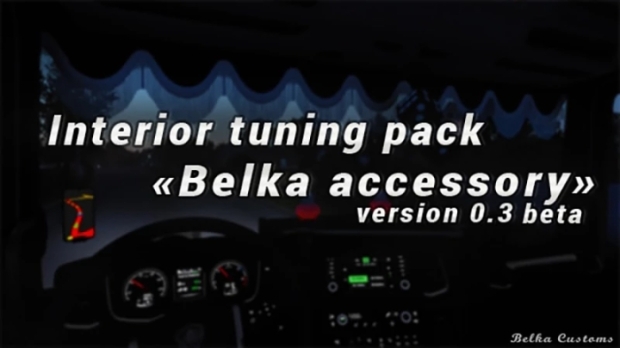ETS2 - Interior Tuning Pack Belka Accessory V0.3
