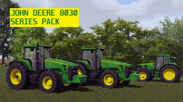 FS22 - John Deere 8030 Series Pack V1.0