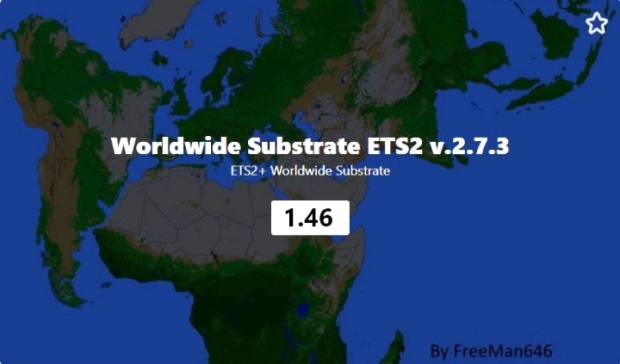 ETS2 - Worldwide Substrate V2.7.3
