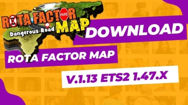 ETS2 - Rota Factor Dangerous Roads Map V1.13