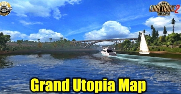 ETS2 - Grand Utopia Map V1.15.1