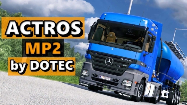 ETS2 - Mercedes-Benz Actros MP2 V1.6.1