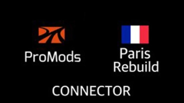 ETS2 - ProMods + Paris Rebuild Road Connection