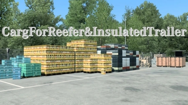 ETS2 - Dry Goods for Reefer and insulated Trailers