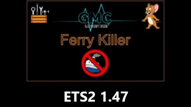 ETS2 - Ferry Killer V2.2