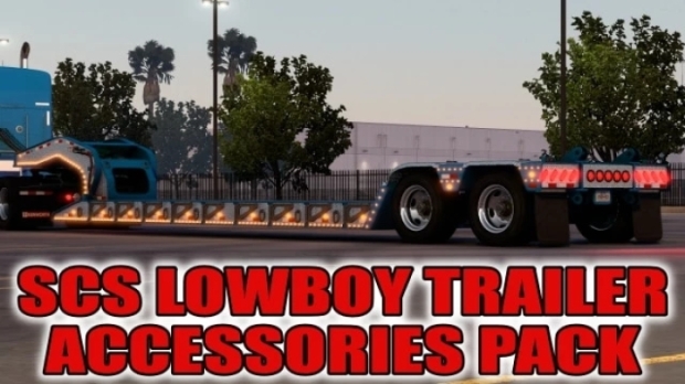 ATS - SCS Lowboy Trailer Accessories Pack V1.0