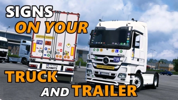 ETS2 - Signs on Your Truck & Trailer V1.0.3.32s