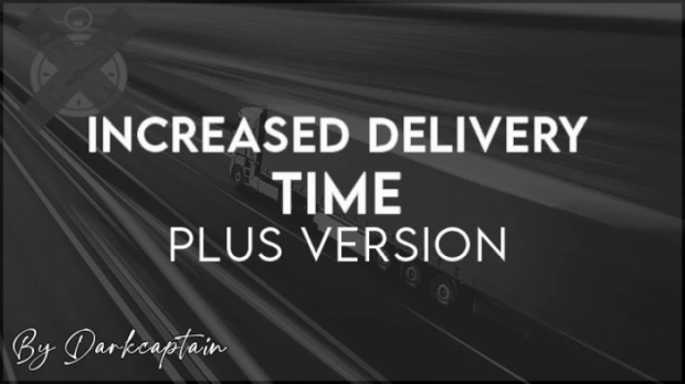 ETS2 - Increased Delivery Time Plus Version V1.2