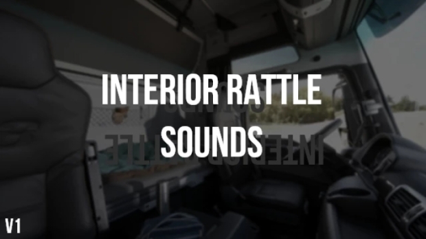 ETS2 - Interior Rattle Sound Mod V1.1
