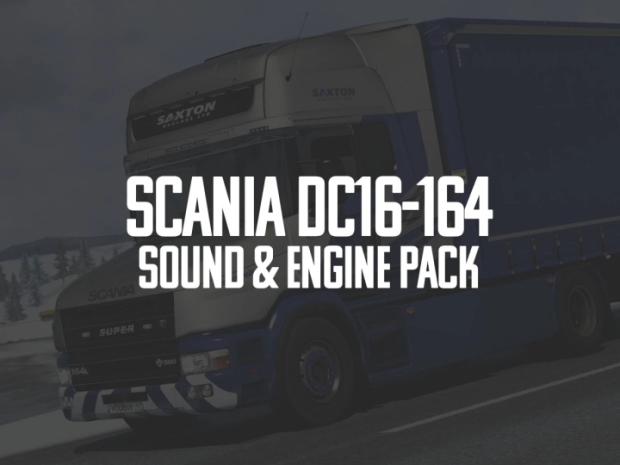 ETS2 - Scania DC16-164 Sound & Engine Pack V1.2