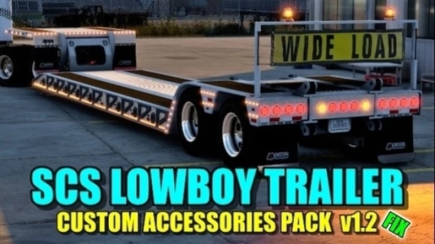 ATS - SCS Lowboy Trailer Accessories Pack Fix V1.2