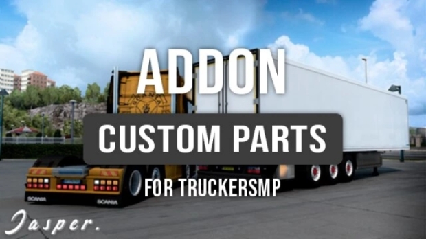 ETS2 - Addon Custom Parts V2.0 (Beta)