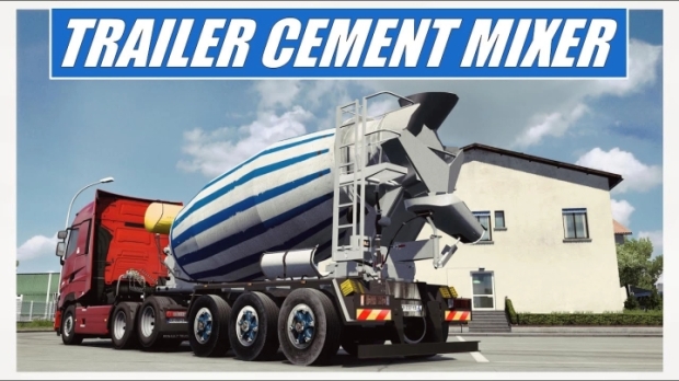 ETS2 - Animated Cement Mixer