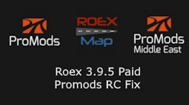 ETS2 - Roex 3.9.5 - Promods 2.67 RC Fix V0.4