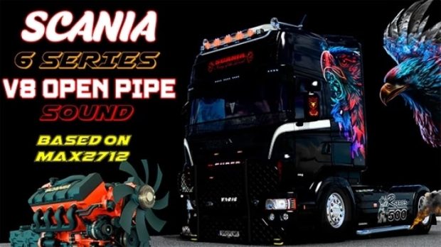 ETS2 - Scania 6-Series Open Pipe V1.2