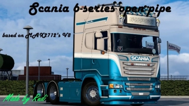 ETS2 - Scania 6-Series V8 Open Pipe V1.0