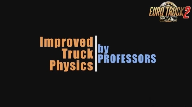 ETS2 - Improved Truck Physics V6.3