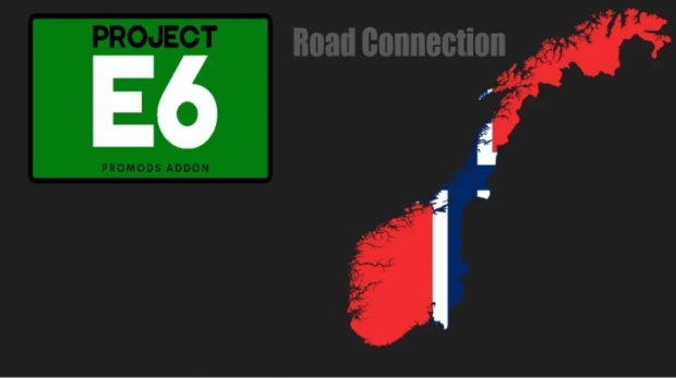 ETS2 - Project E6 Hotfix + Road Connection V2.2
