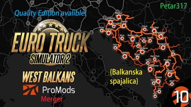 ETS2 - Promods 2.68 & West Balkans DLC Merge Quality Edition v1.2