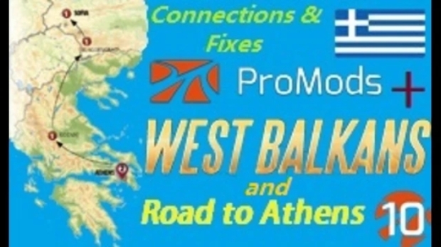 ETS2 - Road to Athens + ProMods 2.68 & West Balkans DLC Merge Connections and Fixes v1.0