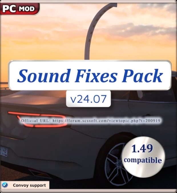 ETS2 - Sound Fixes Pack V24.07