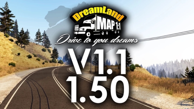 ETS2 - DreamLand Map 1:1 Scale V1.1