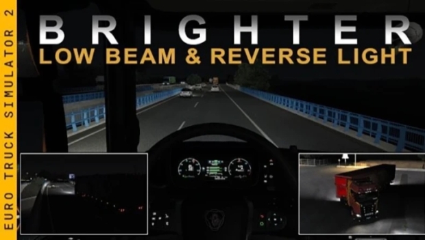 ETS2 - Brighter Low Beam & Reverse Lights V1.5.1
