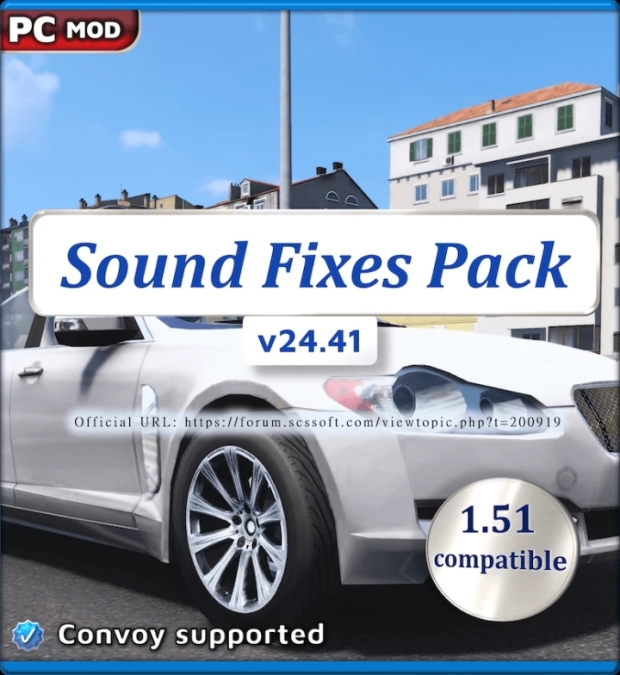 ETS2 - Sound Fixes Pack V24.41