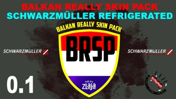 ETS2 - BRSP Balkan Really Skin Pack for Schwarzmuller Refrigerated V1.0