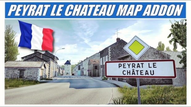 ETS2 - Peyrat-le-Chateau (Map Addon) V1.0