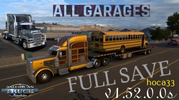 ATS - Save Profile V1.52.0.0s (All Map DLCs Required)