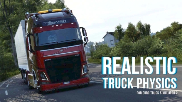 ETS2 - Realistic Truck Physics Mod V9.0.7