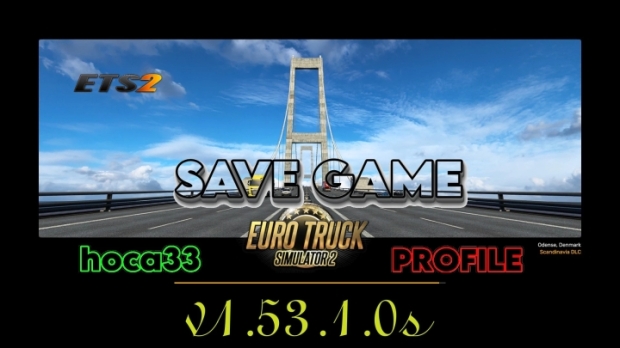 ETS2 - Save Game (Profile) V1.53.1.0s