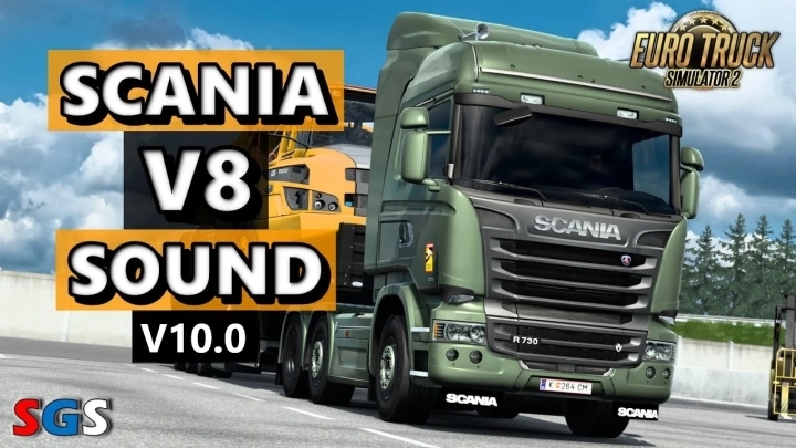 ETS2 - Scania V8 Stock Sound V10.1