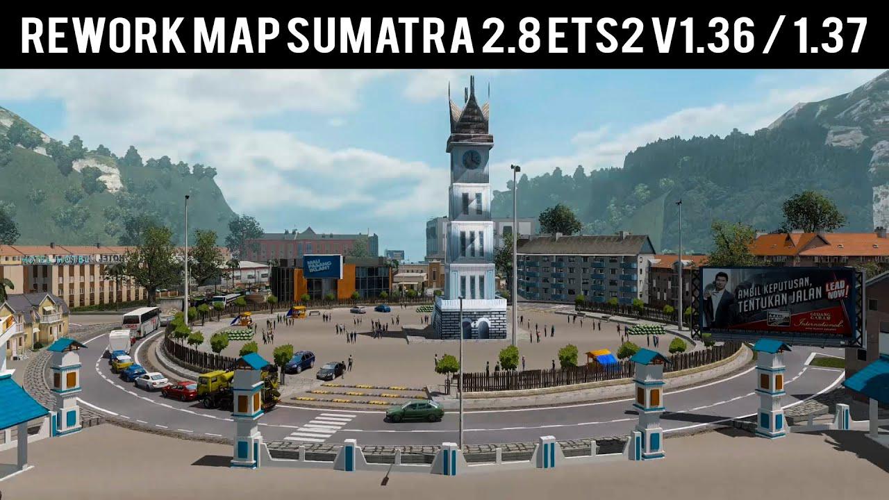ETS2 - Sumatra Map V2.8 Reworked (1.37.x)