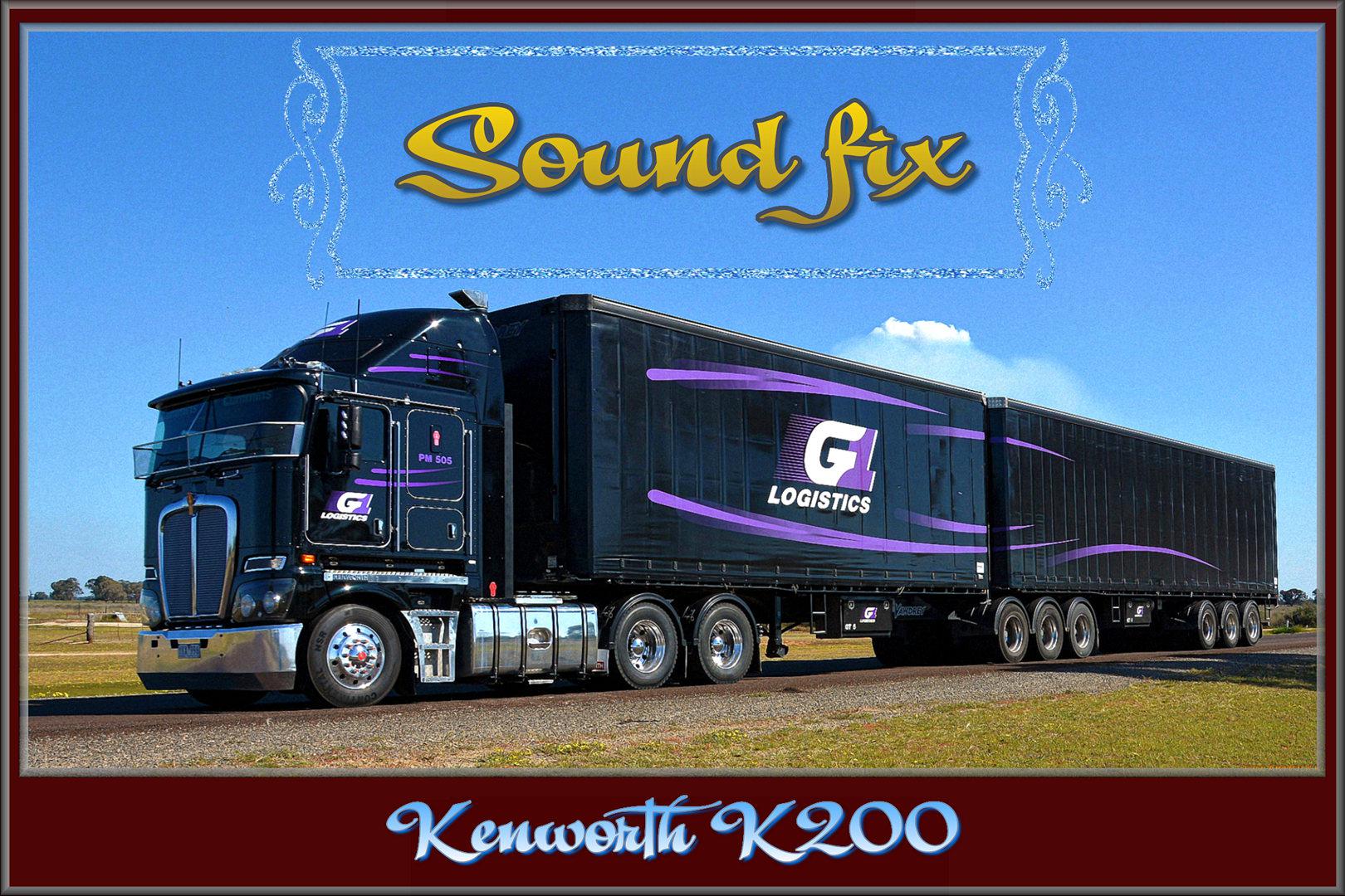ETS2 - Sound Fix for Kenworth K200 V1.0 (1.39.x)