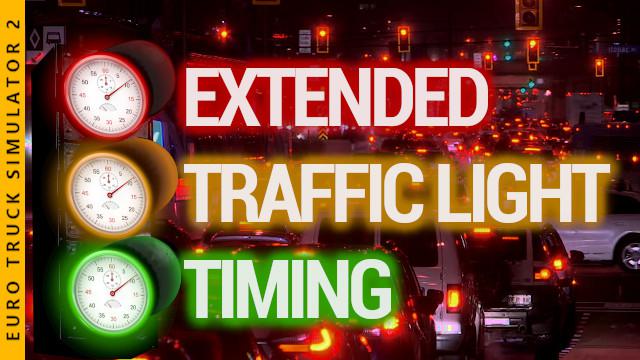 ETS2 - Extended Traffic Light Timing V1.0 (1.36.x)