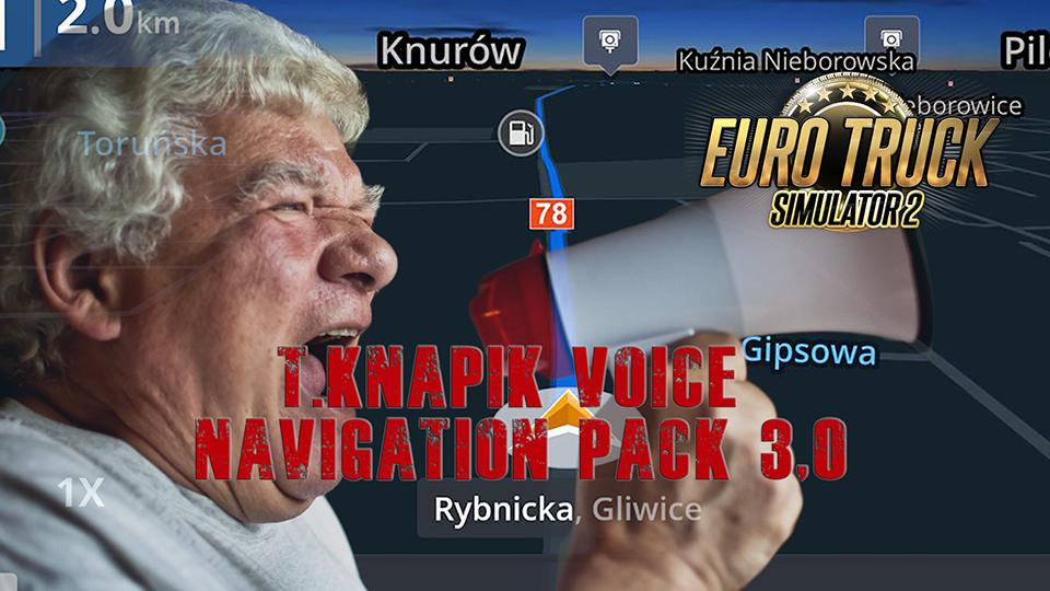 ETS2 - T.Knapik Voice Navigation Pack V3.0 (1.40.x)