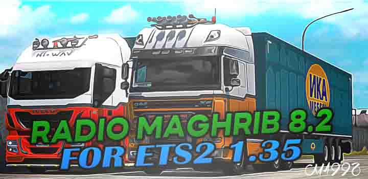 ETS2 - Radio Maghrib 8.2 (1.35.X)