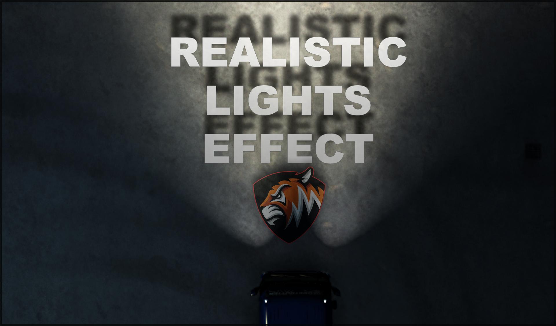 ETS2 - Realistic Lights Effect V1.0 (1.39.x)