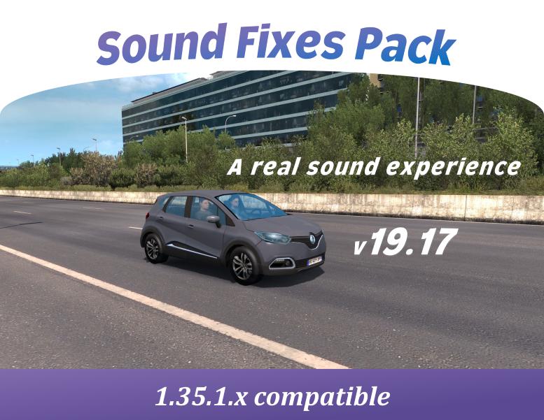 ETS2 - Sound Fixes Pack V19.17 (1.35.X)