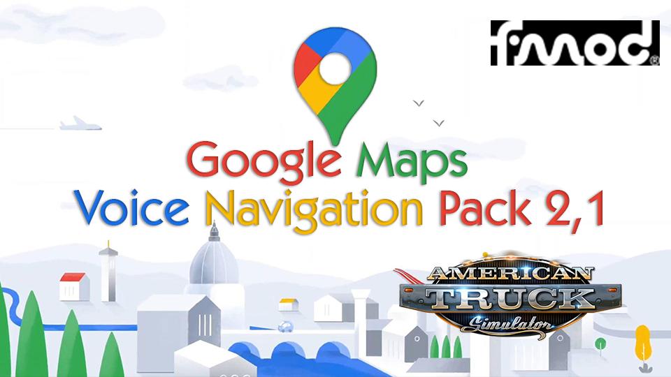 ATS - Google Maps Voice Navigation Pack V2.1 (1.40.x) | American Truck