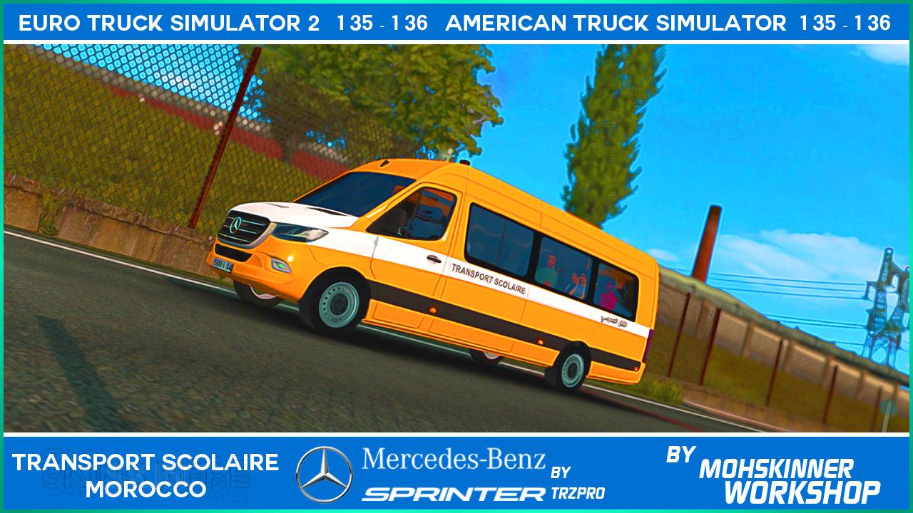 ETS2 - Mercedes Sprinter Transport Scolaire Morocco Skin (1.36.x)