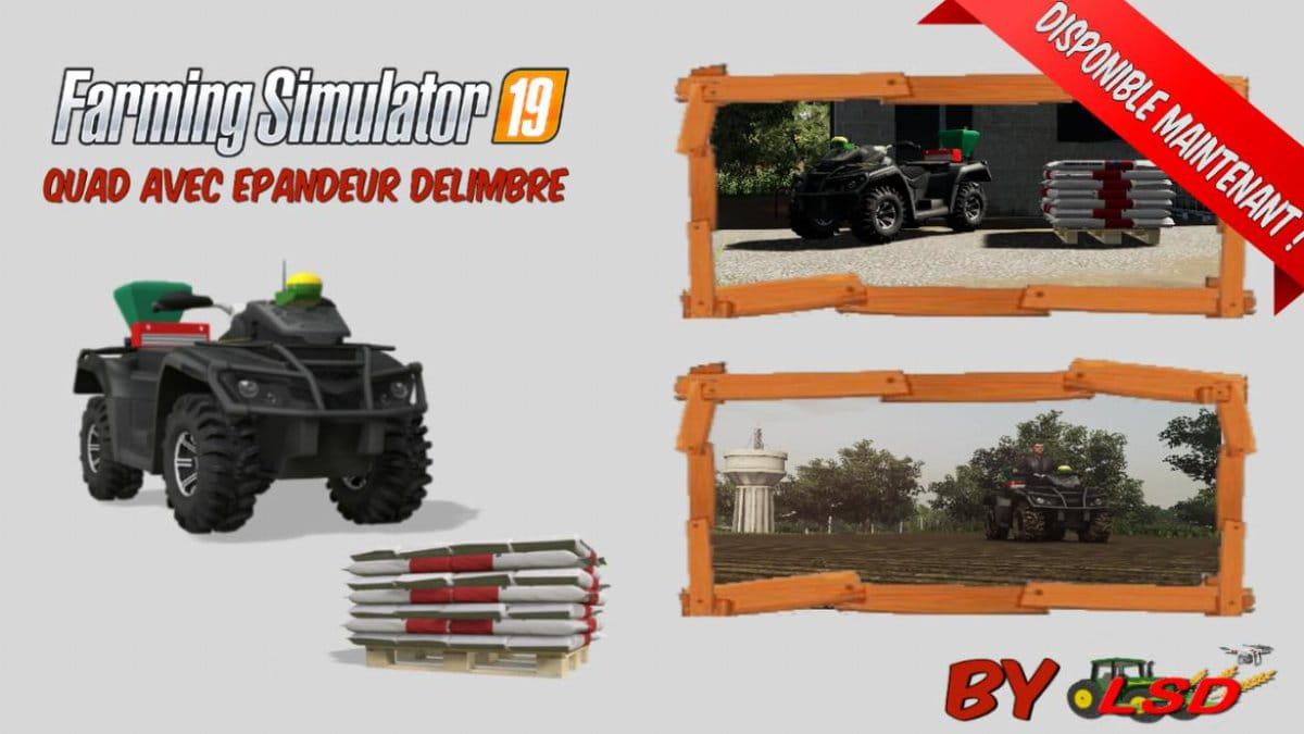 FS19 - Quad with Delimbre Spreader V1.0
