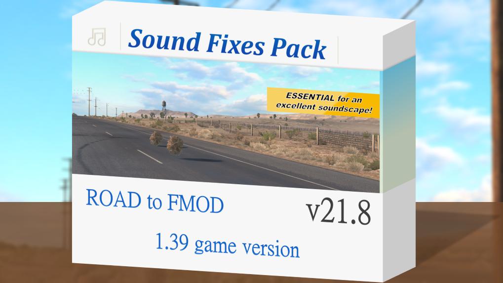 ETS2 - Sound Fixes Pack V21.8 (1.39.x)