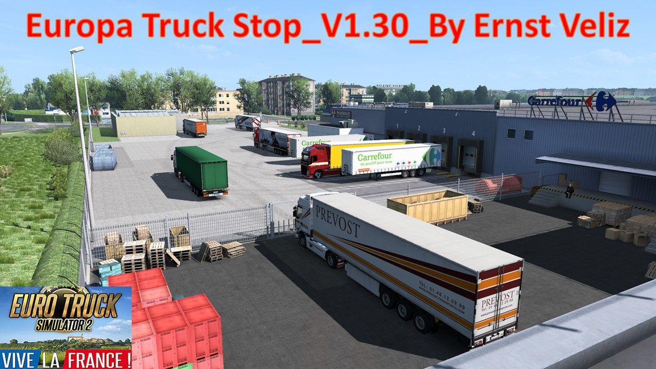 ETS2 - Europa Truck Stop V1.30 (1.37.x), Euro Truck Simulator 2