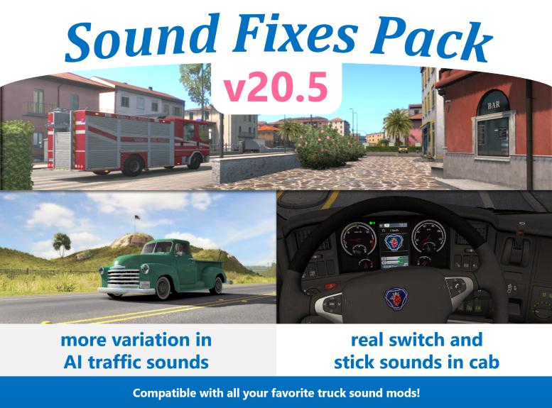 ETS2 - Sound Fixes Pack V20.5 (1.36.x)