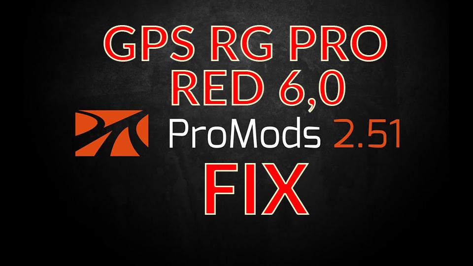 ETS2 - GPS RG Pro Red Promods Fix V6.0 (1.39.x)